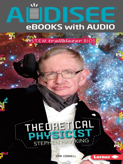 Title details for Theoretical Physicist Stephen Hawking by Kari Cornell - Wait list